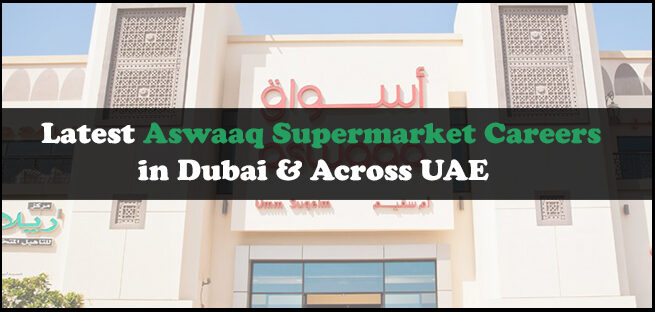 Aswaaq Supermarket Careers